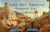 Caída del imperio romano de occidente