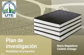 Ute magdalena cedeño arteaga, dr. gonzalo remache b., plan de investigación modalidad de proyectos, 30 de junio de 2014