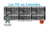 Las TIC en Colombia
