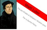 Martí Lutero. 3r. IES Josep Tapiró
