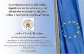 Experiencias de los tribunales españoles en los procesos con ...