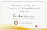 Presentación del Programa Estratégico de Desarrollo Legislativo 2016 - 2019