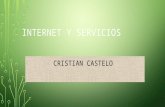 Internet y servicios  cristian    - castelo