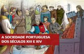 Sociedade Portuguesa dos séculos XIII e XIV