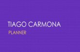 Tiago Carmona Planner Presentation