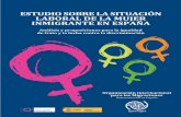 Estudio Sobre la Situación Laboral de la Mujer Inmigrante. OIM 2015