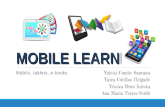Mobile learning. Mòbils, tablets, e-books