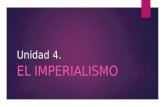 Unidad 4. historia blog. imperialismo.