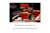 FRIDA KHALO y el arte mexicano