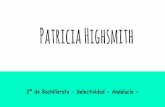 Patricia Highsmith- Selectividad- Andalucía -Literatura Universal