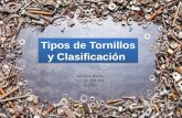 Tipos de Tornillos y Clasificación.