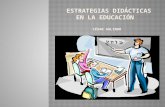 Estrategias didácticas en la educación