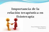 Importancia de la relación terapéutica en fisioterapia. Oscar Rodriguez Nogueira