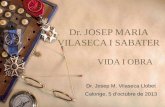 Dr Josep Maria Vilaseca i Sabater Calonge_2013