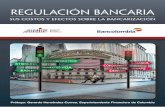 Regulación Bancaria: sus costos y efectos sobre la bancarización