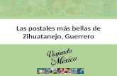 Las postales más bellas de Zihuatanejo, Guerrero