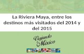 La Riviera Maya, entre los destinos más visitados del 2014 y del 2015