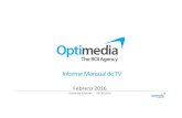 Informe tv optimedia_febrero 2016