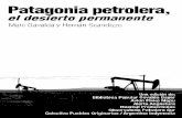 Patagonia Petrolera. El desierto permanente