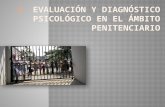 Tema 3.evaluación y diagnóstico psicológico en el ámbito penitenciario