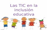 Las TIC en la educación inclusiva