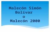 Malecón simón bolívar o malecón 2000
