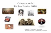 Calendario Fechas Patrias Venezolanas 2016