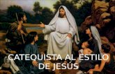 Catequista al Estilo de Jesús