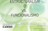 Estructuralismo vs. funcionalismo