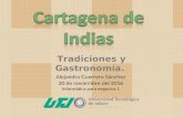 Cartagena de Indias, tradiciones y gastronomía