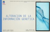 Alteracion de la información genetica