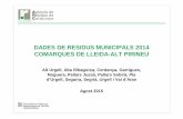 Dades de Residus Municipals 2014. Part. 1. Comarques de LLeida-Alt Pirineu