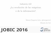 Industria 4.0 - Pilares para la Transformación Digital - JOBIC 2016 - Salto Grande