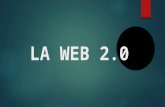 La web 2.0 y las tic`s