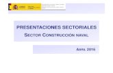 Presentaciones sectoriales 2016: Construcción naval