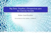 Big Data: Desaf´ıos y Perspectivas para las Ciencias Sociales