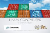 Linux Containers, un enfoque práctico