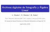 ARCHIVOS DIGITALES DE FOTOGRAFÍA Y ÁLGEBRA LINEAL
