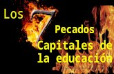 7 pecados capitales de la educación
