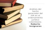 Análisis hecho generador del IVA, Roberto Insignares