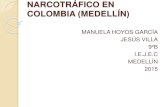 Narcotráfico en colombia (medellín)