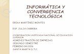 Informática y convergencia tecnológica erika