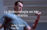 La Biotecnología en los humanos.