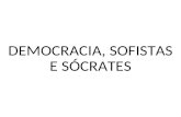 Aula de Filosofia - Democracia, Sofistas e Sócrates