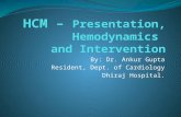 HCM – Presentation, Hemodynamics and Intervention