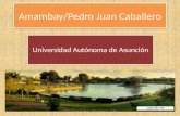 Presentación Pedro Juan Caballero - Amambay - Paraguay