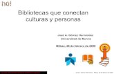Bibliotecas que conectan culturas y personas