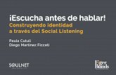 Soulnet / Figer Brands - Escucha antes de hablar! Construyendo identidad a través de Social Listening