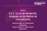 0.2.1. Curso de Nivelación: Lenguajes de los Medios de Comunicación - U01