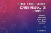 Examen Mensual de Computo/ Pierre Faure School 12